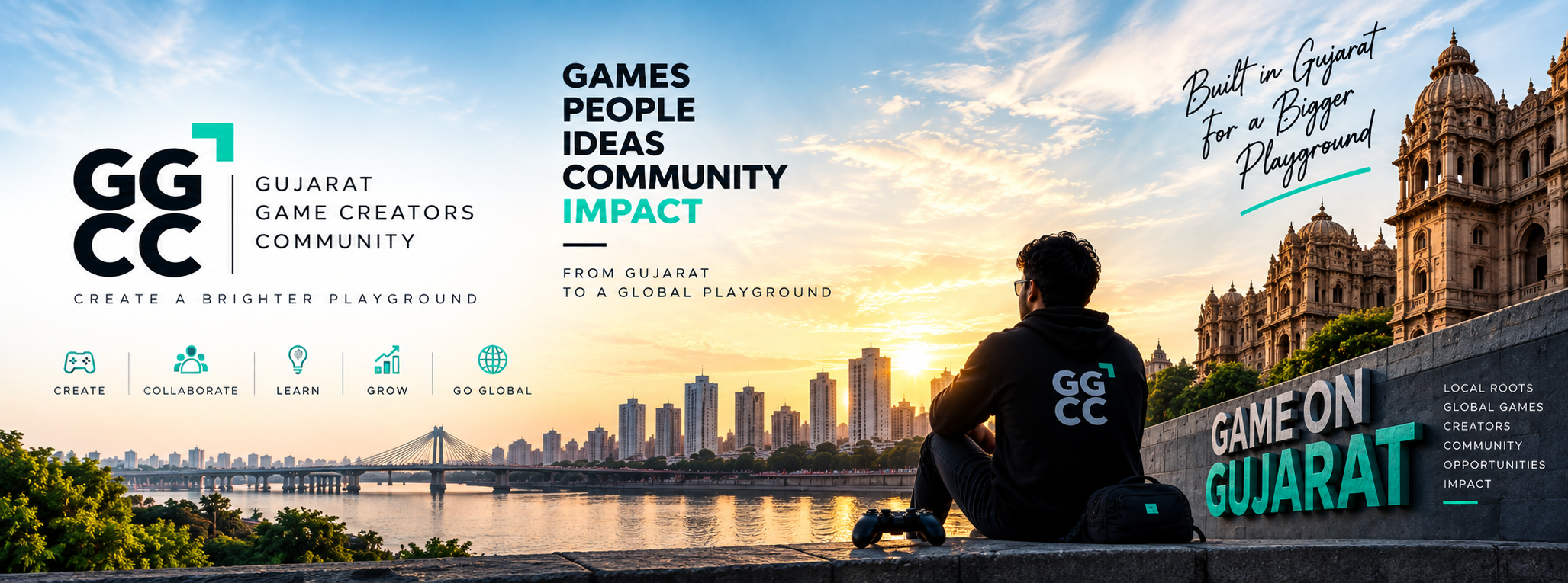 GGCC brand artwork: Games. People. Ideas. Community. Impact. A riverside skyline, heritage architecture and a gamer at sunset. Built in Gujarat, for a bigger playground.